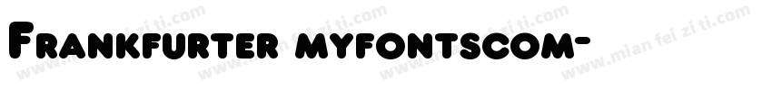 Frankfurter myfontscom字体转换